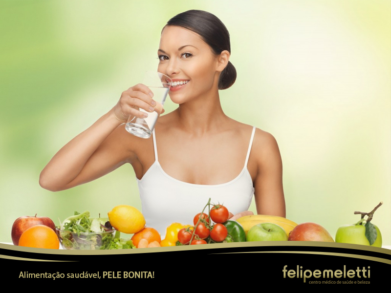 Alimentação Saudável Pele Bonita Clínica Felipe Meletti 8888